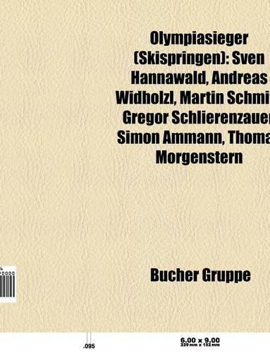 Olympiasieger (Skispringen): Sven Hannawald, Andreas Widholzl, Thomas Morgenstern, Gregor Schlierenzauer, Martin Schmitt, Simon Ammann