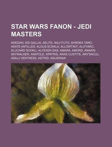Star Wars Fanon - Jedi Masters