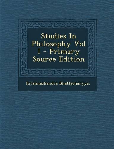 Studies in Philosophy Vol I