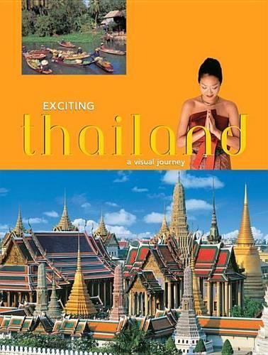 Exciting Thailand: A Visual Journey(Exciting)