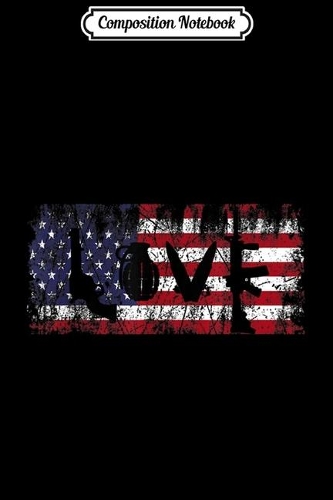 Composition Notebook: Love American Flag Guns 2nd Amendment Men Women Journal/Notebook Blank Lined Ruled 6x9 100 Pages