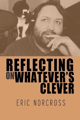 Reflecting on Whatever's Clever