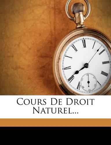 Cours de Droit Naturel...