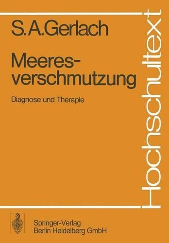 Meeresverschmutzung: Diagnose und Therapie(Hochschultext)
