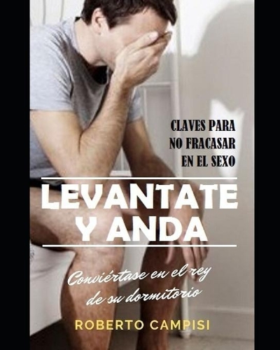 Levántate y Anda: Conviértase en el rey de su dormitorio