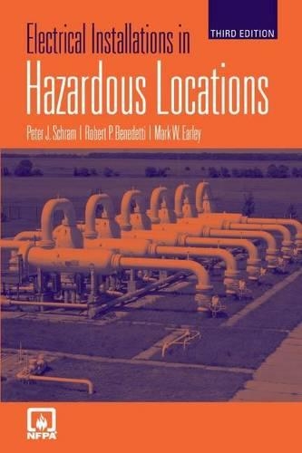 Electrical Installations in Hazardous Locations: .