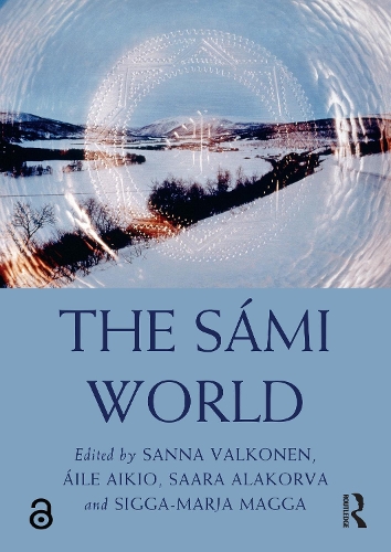 The Sámi World: (Routledge Worlds)