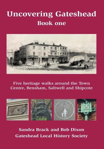 Uncovering Gateshead Book One