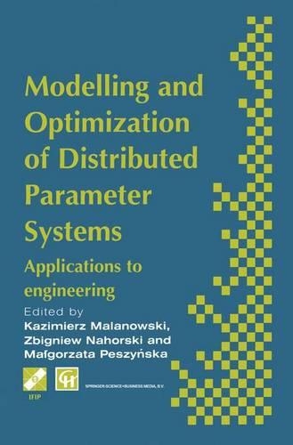 Modelling and Optimization of Distributed Parameter Systems: (Ifip International Federation for Information Processing)
