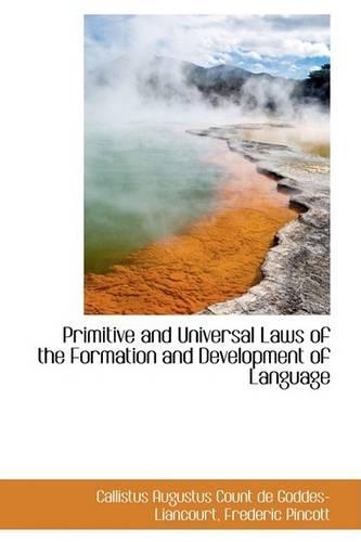Primitive and Universal Laws of the Formation and Development of Language