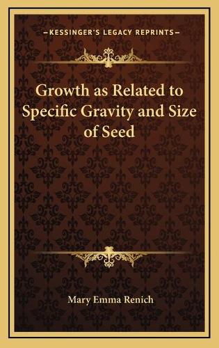 Growth as Related to Specific Gravity and Size of Seed