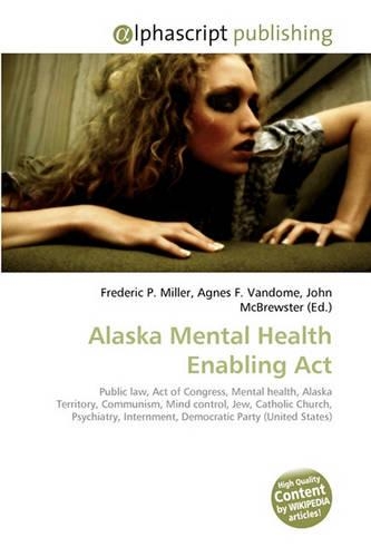 Alaska Mental Health Enabling ACT