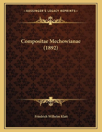 Compositae Mechowianae (1892)