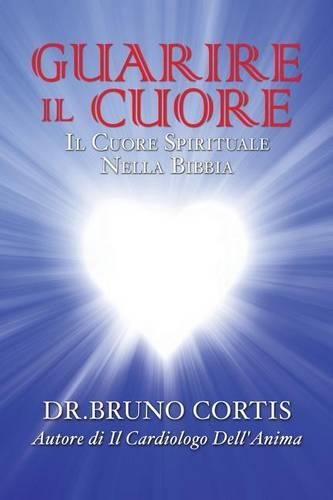 Guarire il Cuore