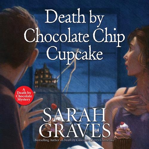Death by Chocolate Chip Cupcake: (5 Death by Chocolate Mystery)