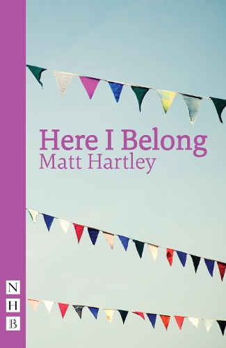 Here I Belong: (NHB Modern Plays)