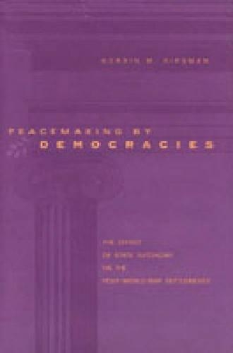 Peacemaking by Democracies