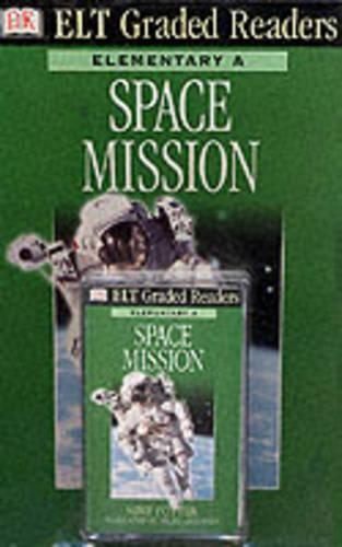 Dk ELT Graded Readers: Space Mission (Book & Audio Cass