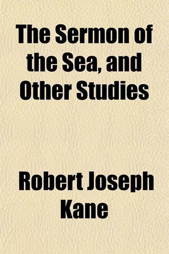 The Sermon of the Sea, and Other Studies