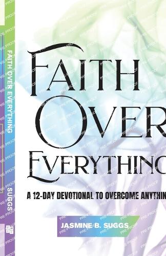 Faith over Everything