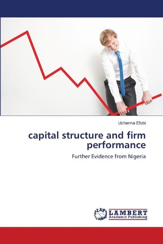 capital structure and firm performance