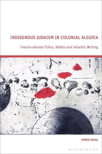 Indigenous Judaism in Colonial Algeria