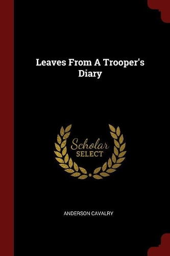 Leaves from a Trooper's Diary