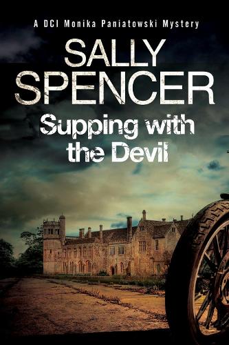 Supping with the Devil: (A DCI Monika Paniatowski Mystery)