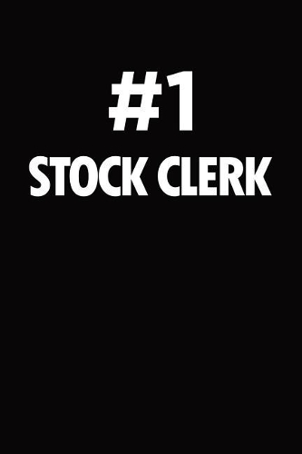 Number 1 stock clerk: Blank lined novelty office humor themed notebook to write in: With a practical and versatile wide rule interior