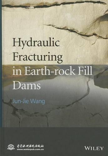 Hydraulic Fracturing in Earth-Rock Fill Dam