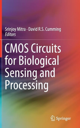 CMOS Circuits for Biological Sensing and Processing