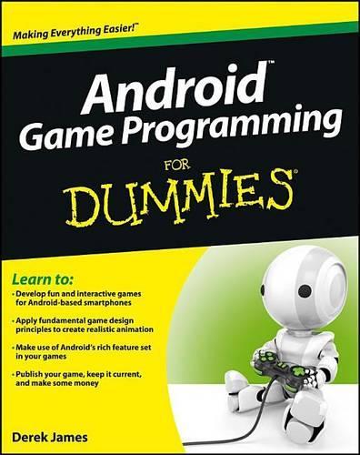 Android Game Programming for Dummies