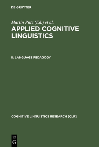 Language Pedagogy: (19.2 Cognitive Linguistics Research [CLR])