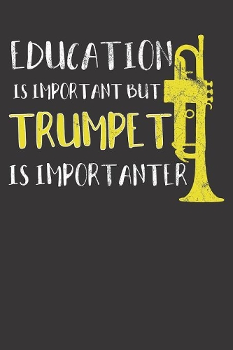 Notebook: Vintage Funny Trumpet Education Teacher School Music Gift Dot Grid Dotted 6x9 120 Pages