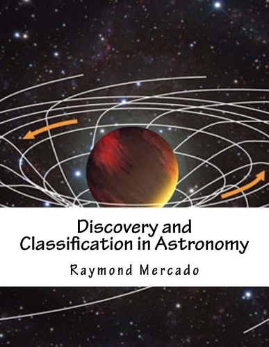 Discovery and Classification in Astronomy
