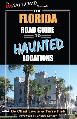 The Florida Road Guide to Haunted Locations