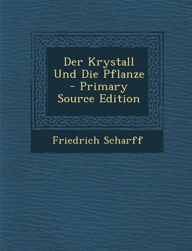 Krystall Und Die Pflanze