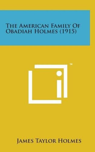 The American Family of Obadiah Holmes (1915)