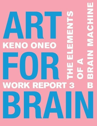 Art for Brain - Work Report 3 B