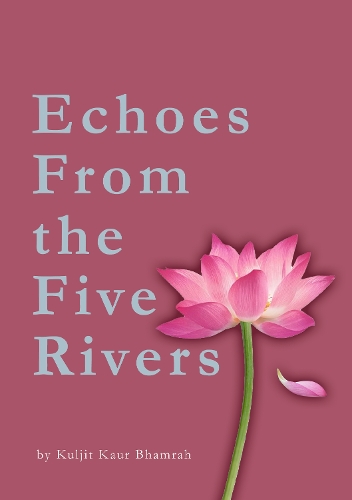 Echoes From the Five Rivers