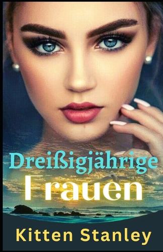 Dreißigjährige Frauen