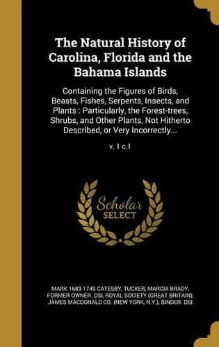 The Natural History of Carolina, Florida and the Bahama Islands