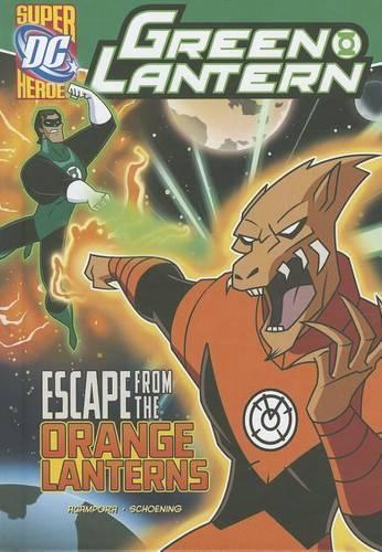 Escape from the Orange Lanterns: (Green Lantern)
