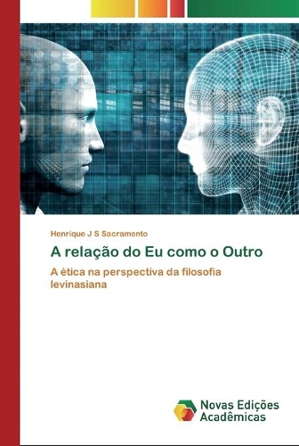 A relação do Eu como o Outro