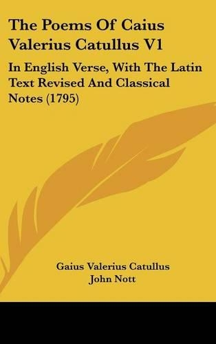 The Poems of Caius Valerius Catullus V1