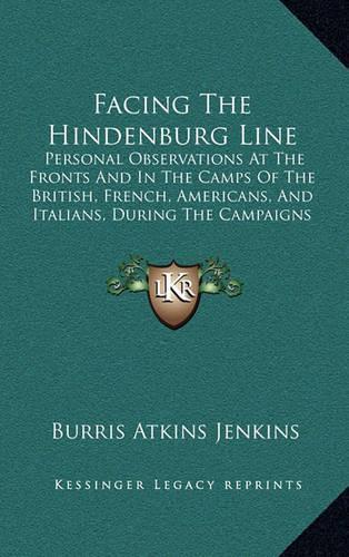 Facing The Hindenburg Line