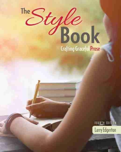 The Style Book: Crafting Graceful Prose