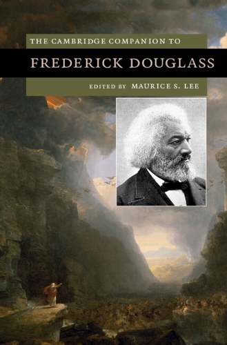 The Cambridge Companion to Frederick Douglass