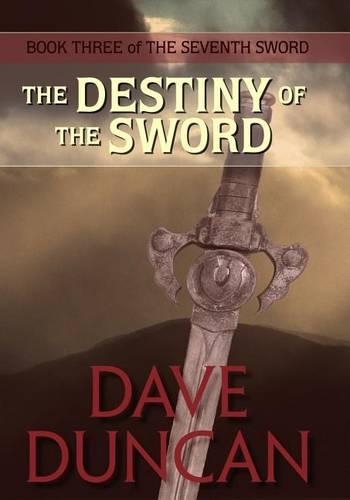 The Destiny of the Sword