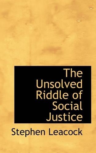 The Unsolved Riddle of Social Justice